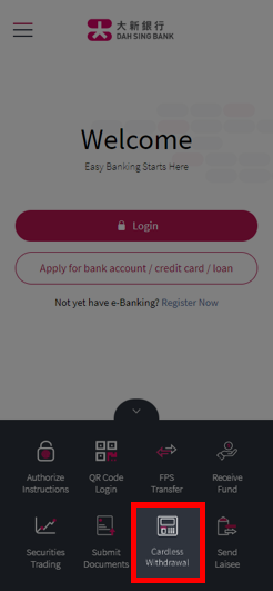 Screenshot of Dah Sing Mobile Banking Cardless Withdrawal