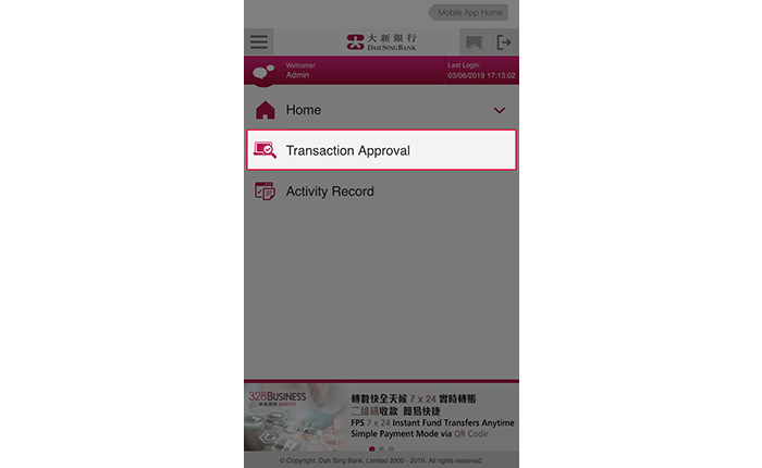 Log into 328 Business Mobile Banking and tap Transaction Approval.