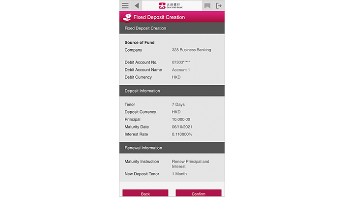 Verify the fixed deposit information and then submit the instruction by clicking Confirm.